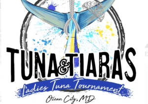 6th Annual Tunas & Tiaras Ladies Tuna Tournament